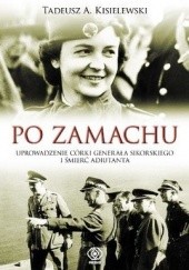 Okładka książki Po zamachu Tadeusz Antoni Kisielewski