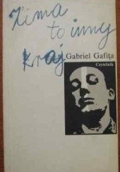 Okładka książki Zima to inny kraj autora Gabriel Gafița, 8307010446