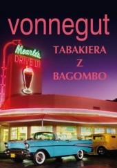 Okładka książki Tabakiera z Bagombo Kurt Vonnegut