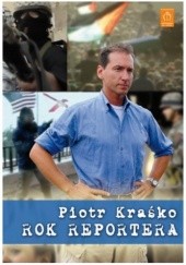 Okładka książki Rok reportera Piotr Kraśko