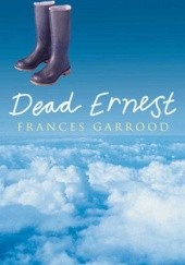 Okładka książki Dead Ernest Frances Garrood