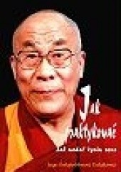 Okładka książki Jak praktykować. Jak nadać życiu sens Dalajlama XIV