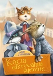 Okładka książki Kocia odkrywalnia tajemnic Iwona Czarkowska