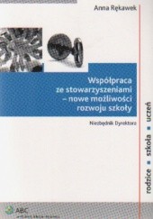 Okładka książki Współpraca ze stowarzyszeniami-nowe możliwości rozwoju.... Anna Rękawek