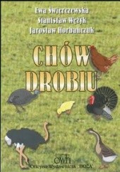 Okładka książki Chów drobiu Jarosław Horbańczuk, Ewa Świerczewska, Stanisław Wężyk