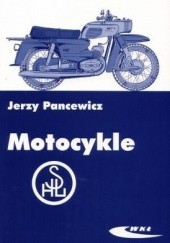 Okładka książki Motocykle SHL Jerzy Pancewicz