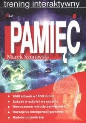 Okładka książki PamiÄaÄa Trening interaktywny Marek Szurawski