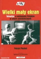 Okładka książki Wielki mały ekran Patryk Pleskot