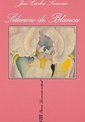 Okładka książki Silencio de Blanca José Carlos Somoza