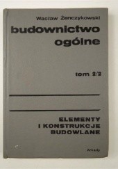 Okładka książki Budownictwo Ogólne, Tom 2 Wacław Żenczykowski