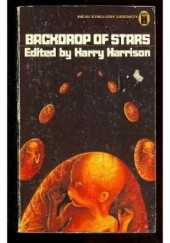 Okładka książki Backdrop of Stars Harry Harrison, praca zbiorowa