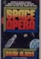 Okładka książki Space Opera Brian W. Aldiss