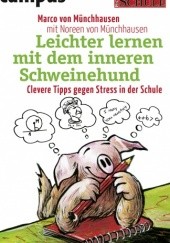 Okładka książki Leichter lernen mit dem inneren Schweinehund Marco von Munchhausen
