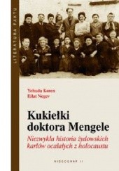 Okładka książki Kukiełki doktora Mengele Yehuda Koren, Eilat Negev