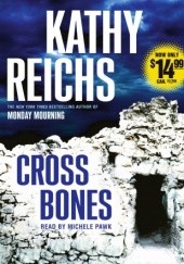 Okładka książki Cross Bones Kathy Reichs