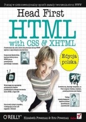 Okładka książki Head First HTML with CSS &amp; XHTML. Edycja polska (Rusz głową!) Elisabeth Freeman, Eric Freeman