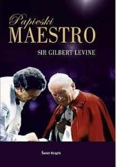 Okładka książki Papieski Maestro Gilbert Levine
