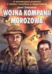 Okładka książki Wojna kompanii Morozowa Jerzy Żebrowski