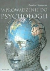 Okładka książki Wprowadzenie do psychologii Czesław Matusewicz