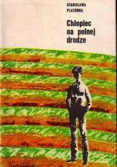 Okładka książki Chłopiec na polnej drodze Stanisława Platówna