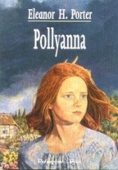 Okładka książki Pollyanna Eleanor Porter
