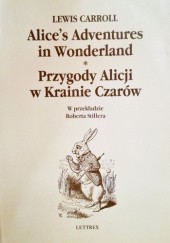 Okładka książki Alices Adventures in Wonderland/ Przygody Alicji w Krainie Czarów Lewis Carroll