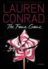 Okładka książki The Fame Game Lauren Conrad