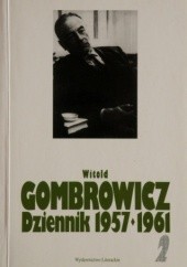 Okładka książki Dziennik 1957-1961 Witold Gombrowicz