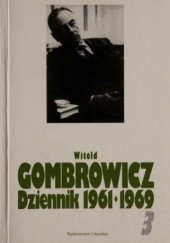 Okładka książki Dziennik 1961-1969 Witold Gombrowicz