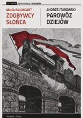 Okładka książki Parowóz dziejów Andrzej Turowski