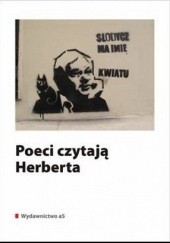 Okładka książki Poeci czytają Herberta Andrzej Franaszek, praca zbiorowa