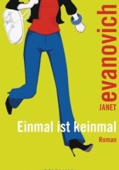 Okładka książki Einmal ist keinmal Janet Evanovich