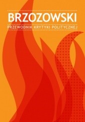 Okładka książki Brzozowski. Przewodnik Krytyki Politycznej Agata Bielik-Robson, praca zbiorowa