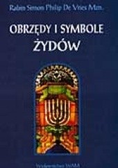 Okładka książki Obrzędy i symbole Żydów Simon Philip de Vries