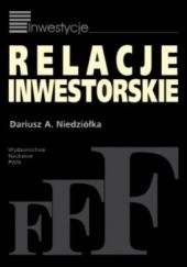 Okładka książki Relacje inwestorskie Dariusz Niedziółka