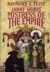 Okładka książki Mistress of the Empire Raymond E. Feist