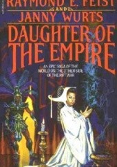 Okładka książki Daughter of the Empire Raymond E. Feist