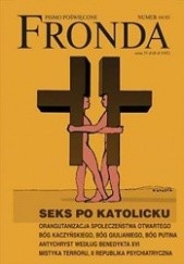 Okładka książki Fronda nr 44-45 śnieg 2008. Seks po katolicku Redakcja kwartalnika Fronda