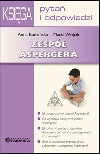 Zespół Aspergera - Księga pytań i odpowiedzi