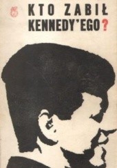 Okładka książki Kto zabił Kennedyego? Thomas G. Buchanan