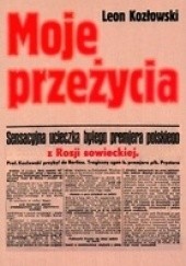 Okładka książki Moje przeżycia Leon Kozłowski