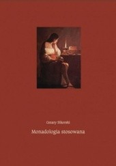 Okładka książki Monadologia stosowana Cezary Sikorski