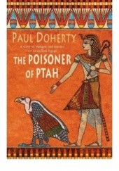 Okładka książki The Poisoner Of Ptah Paul Doherty