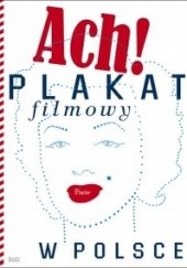 Ach! Plakat filmowy w Polsce