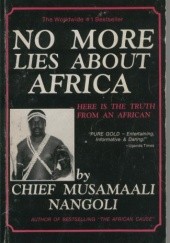 Okładka książki No More Lies About Africa Chief Musamaali Nangoli