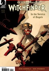 Okładka książki Witchfinder - In The Service of Angels  04 Mike Mignola, Ben Stenbeck, Dave Stewart