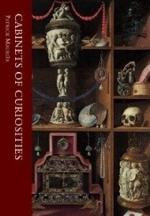 Okładka książki Cabinets of Curiosities Patrick Mauries