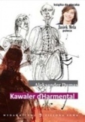 Okładka książki Kawaler dHarmental Aleksander Dumas