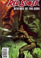 Okładka książki Red Sonja - Revenge of the Gods 03 Luke Lieberman, Lucio Parillo, Daniel Sampere