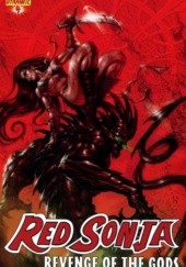 Okładka książki Red Sonja - Revenge of the Gods 04 Luke Lieberman, Lucio Parillo, Daniel Sampere